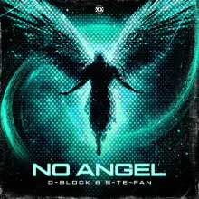 D-Block, S-Te-Fan - No Angel FLAC download