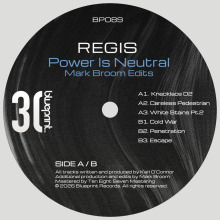 Regis - Power Is Neutral (Mark Broom Edits) FLAC download