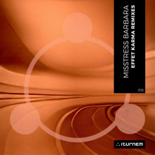 Misstress Barbara - Effet Karma (Remixes) FLAC download