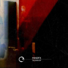Mindfx - Talking EP FLAC download