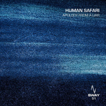 Human Safari - Apology From A Liar FLAC download