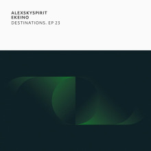 Alexskyspirit, Ekeino - Destinations. EP 23 FLAC download