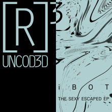 Ibot - The Sexy Escaped EP FLAC download