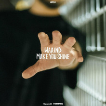 Warind - Make You Shine FLAC download