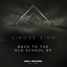 Simone Zino - Back To The Old School EP FLAC download