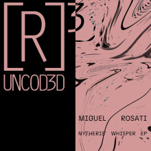 Miguel Rosati - Nytheris' Whisper EP FLAC download
