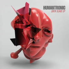 Humantronic - Data Slave EP FLAC download