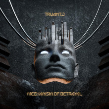 Truant.J - Mechanism Of Betrayal FLAC download