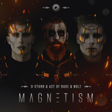 D-Sturb, Act Of Rage, Nolz - Magnetism FLAC download