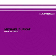 Michael Burkat - Dark Entries EP FLAC download