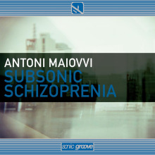 Antoni Maiovvi - Subsonic Schizophrenia FLAC download