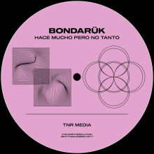 Bondaruk - Hace Mucho Pero No Tanto FLAC download