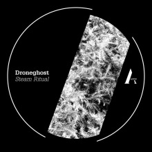 Droneghost - Steam Ritual FLAC download