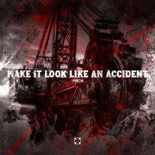 Fnch - Make It Look Like An Accident FLAC download