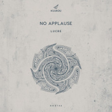 Lucre - No Applause FLAC download