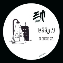 Eddy M - O Clock Bzl FLAC download