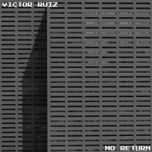 Victor Ruiz - No Return FLAC download