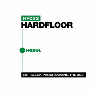 Hardfloor - Eat.sleep.programming The 303. FLAC download