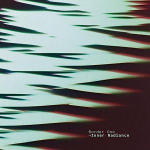 Border One - Inner Radiance FLAC download