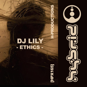 Dj Lily - Ethics FLAC download