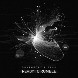 Dm-Theory, Zrak - Ready To Rumble FLAC download