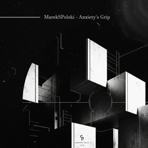 Marekspolzki - Anxiety's Grip FLAC download