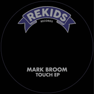 Mark Broom - Touch EP FLAC download