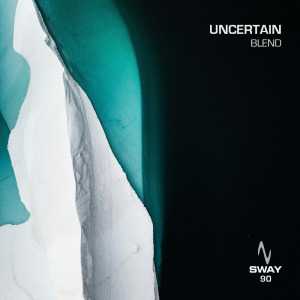 Uncertain - Blend FLAC download